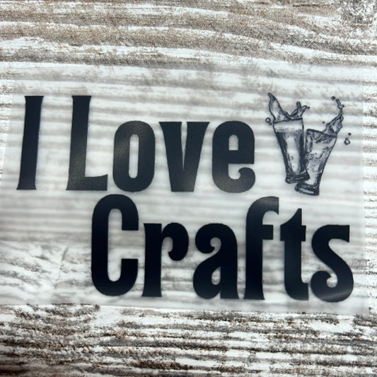I Love Crafts (Beer) - DTF