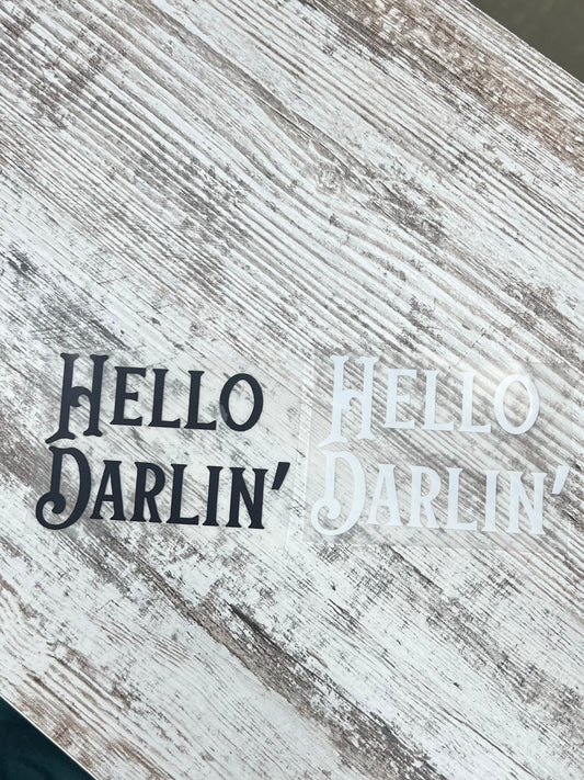 Hello Darlin’