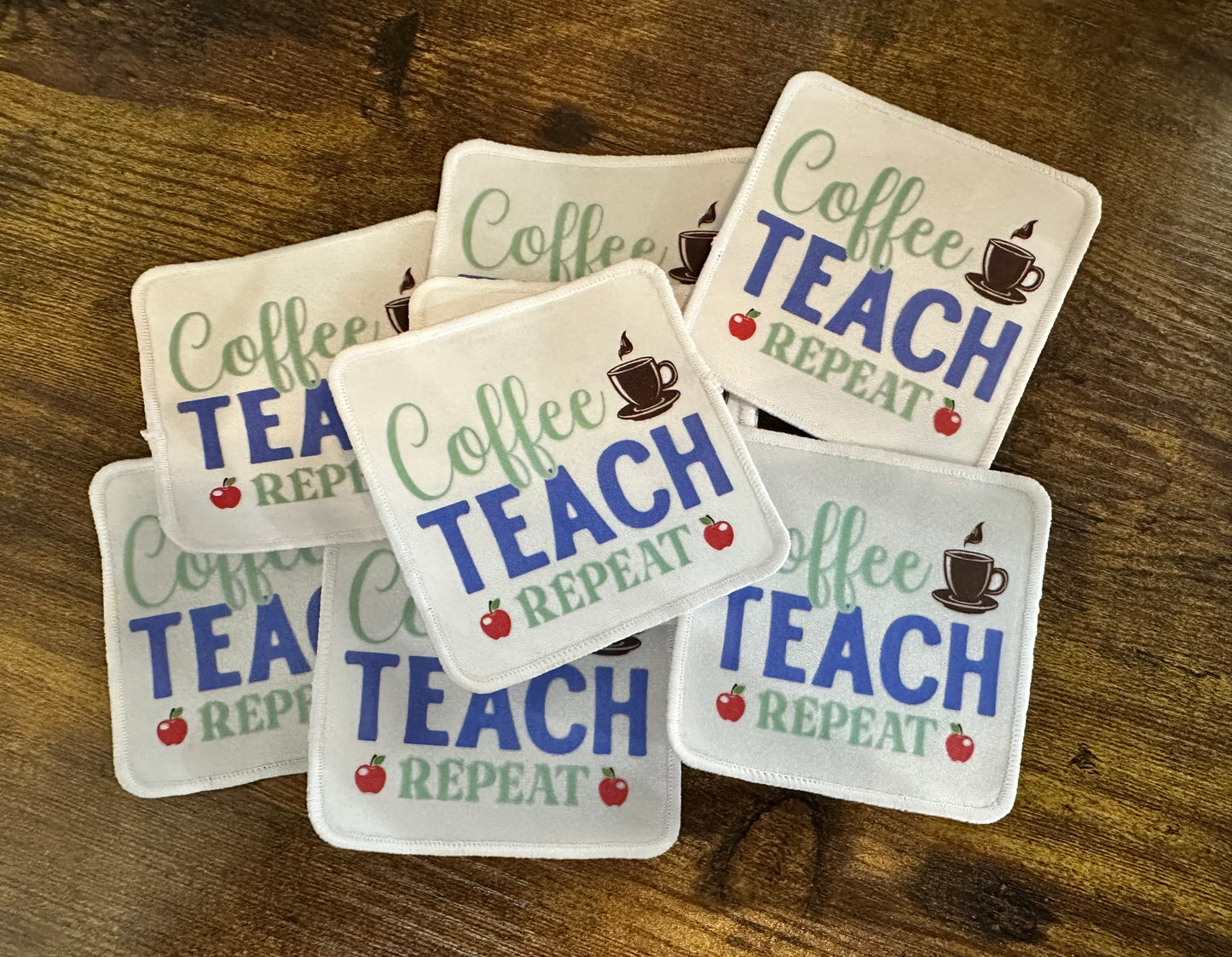 Coffee Teach Repeat - Iron On Patch