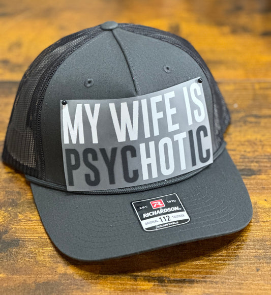 My Wife Is Psyc-HOT-ic - DTF Oversized