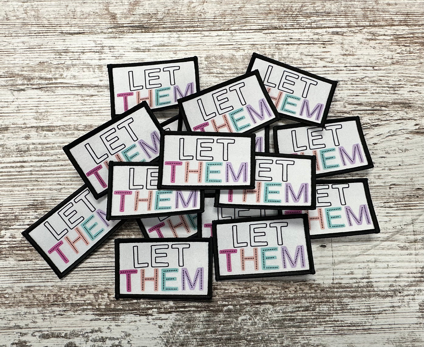 Let Them - Iron On Patch